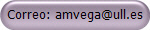 Correo: amvega@ull.es 