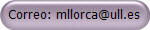 Correo: mllorca@ull.es