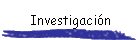 Investigaci�n